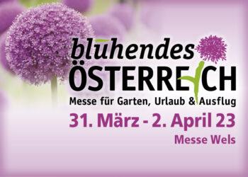 Blühendes Österreich: 31. März – 2. April 2023