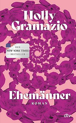 Roman: Ehemänner von Holly Gramazio